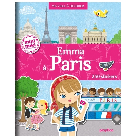 Emma à Paris. Ma ville à décorer