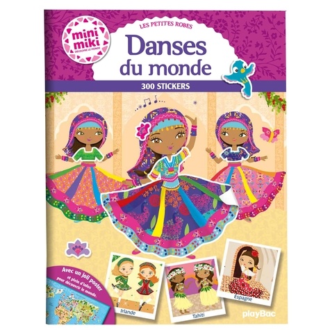 Les petites robes - Danses du monde. 300 stickers