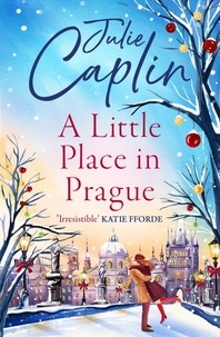 Julie Caplin - A Little Place in Prague.