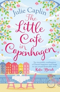 Julie Caplin - The Little Café in Copenhagen.
