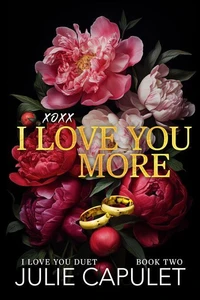XOXX I Love You More