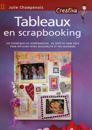 Julie Champenois - Tableaux en scrapbooking.