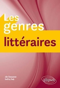 Julie Champonnier et Geoffrey Pauly - Les genres littéraires.