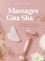 Massages gua sha. 50 rituels pour une peau lissée, apaisée et éclatante