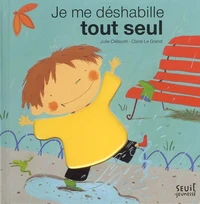 Je me déshabille tout seul