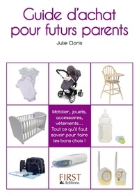 Julie Cloris - Guide d'achat pour futurs parents.