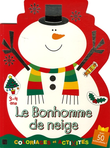 Julie Clough - Le Bonhomme de neige - Coloriages et activités, 3-4 ans.