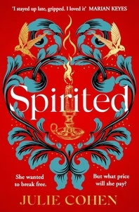 Julie Cohen - Spirited - The spellbinding new novel from bestselling Richard &amp; Judy author Julie Cohen.