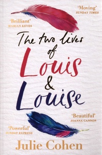 Free it ebooks pour le téléchargement The two lives of Louis & Louise par Julie Cohen 9781409179849 en francais