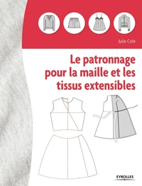 Le patronnage de la maille et des tissus extensibles