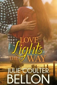 Love Lights the Way (Lincoln Love Stories #3)