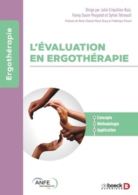 Julie Criquillon-Ruiz et Fanny Soum-pouyalet - L’évaluation en ergothérapie.