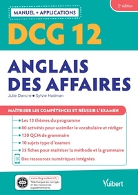 Télécharger ebook free pc pocket Anglais des affaires DCG 12  - Manuel et applications 9782311412833 par Julie Dancre, Sylvie Hadman (French Edition)