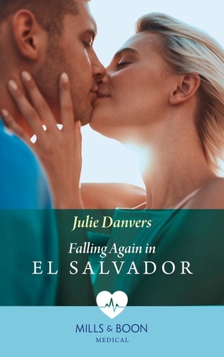 Julie Danvers - Falling Again In El Salvador.