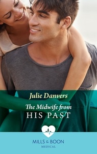 Julie Danvers - The Midwife From His Past.
