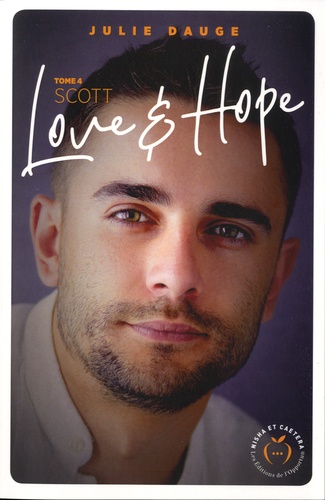 Love and hope Tome 4 Scott