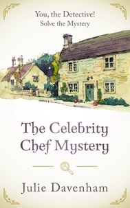  Julie Davenham - The Celebrity Chef Mystery - You, the Detective!, #3.