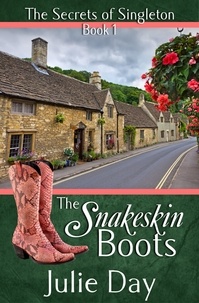  Julie Day - The Snakeskin Boots - The Secrets of Singleton, #1.