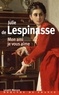 Julie de Lespinasse - Mon ami, je vous aime.