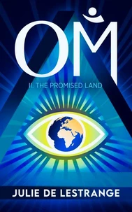 OM: A quest for hope and change: 2. The Promised Land