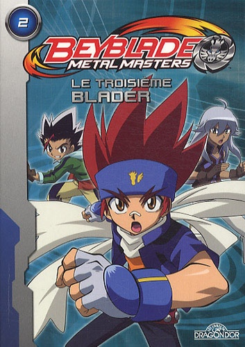Beyblade metal masters Tome 2 Le troisième Blader - Occasion