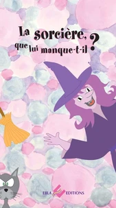 La sorcière, que lui manque t-il ?
