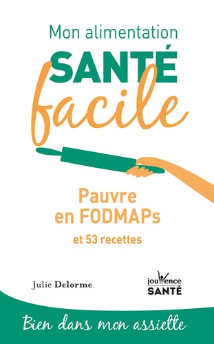 Pauvre en FODMAPs et 53 recettes