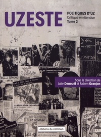 Téléchargements de manuels Uzeste - Politiques d'Uz  - Tome 2, Critique en étendue (Litterature Francaise) par Julie Denouël, Fabien Granjon