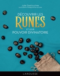 Julie Destouches - Découvrir les Runes.