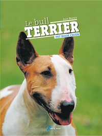 Julie Deutsch - Le Bull terrier.