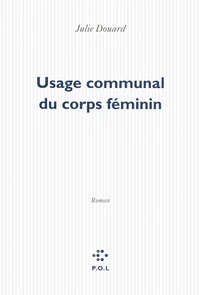 Usage communal du corps féminin