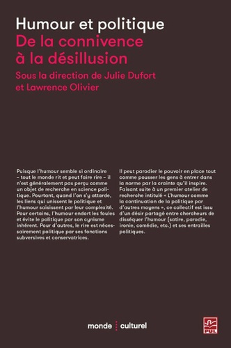 Julie Dufort et Lawrence Olivier - Humour et politique : de la connivence à la désillusion.
