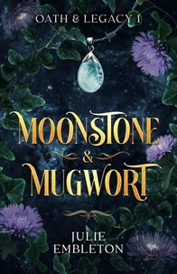 Moonstone &amp; Mugwort
