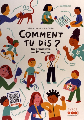 Comment tu dis ?. Un grand livre en 12 langues