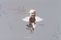 Julie Eugène - On l'appellait Lulu, mon grand-père.