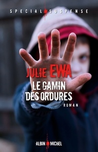 Julie Ewa - Le Gamin des ordures.