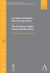Julie Ferrerro et Kiara Neri - Les juges européens face aux migrations.