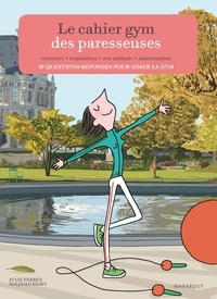 Julie Ferrez - Le cahier gym des paresseuses.