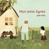 Julie Flett - Mon amie Agnès.