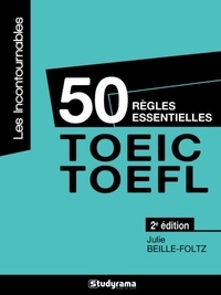 Julie Foltz - 50 règles essentielles TOEIC-TOEFL.