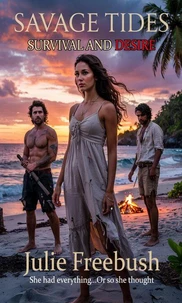 Savage Tides Survival and Desire