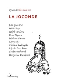 Julie Gabellini, Patryck de Fr Cauda. et Fred Jannin - La Joconde.
