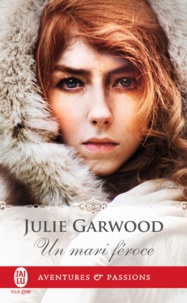 Julie Garwood - Un mari féroce.