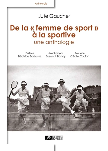 Couverture de De la femme de sport à la sportive : une anthologie