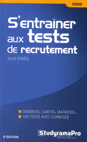 Julie Giniès - S'entraîner aux tests de recrutement.