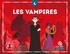 Julie Gouazé et Mona Dolets - Les vampires.