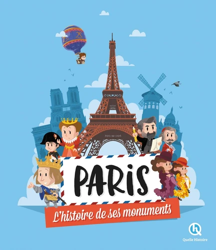 Couverture de Paris : l'histoire de ses monuments