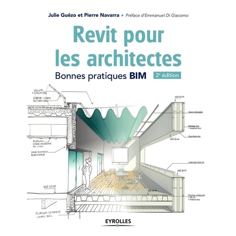 Revit pour les architectes. Bonnes pratiques BIM 2e édition
