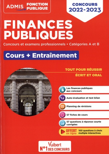 Finances publiques Concours et examens profesionnels catégories A et B. Cours + Entraînement  Edition 2022-2023