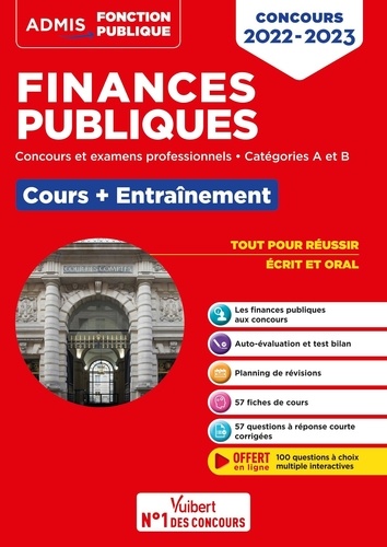 Finances publiques Concours et examens profesionnels catégories A et B. Cours + Entraînement  Edition 2022-2023